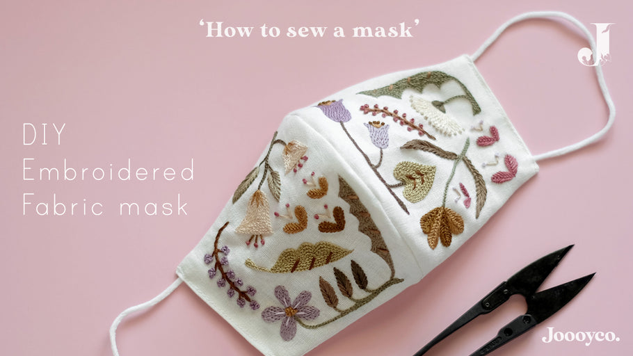 How to sew a DIY embroidered fabric mask by 'Joooyco'